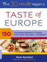 30 Minute Vegan'S Taste Of Europe