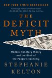 The Deficit Myth Modern Monetary Theory and the Birth of the People's Economy