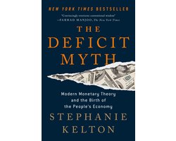 Omslag van The Deficit Myth Modern Monetary Theory and the Birth of the People's Economy