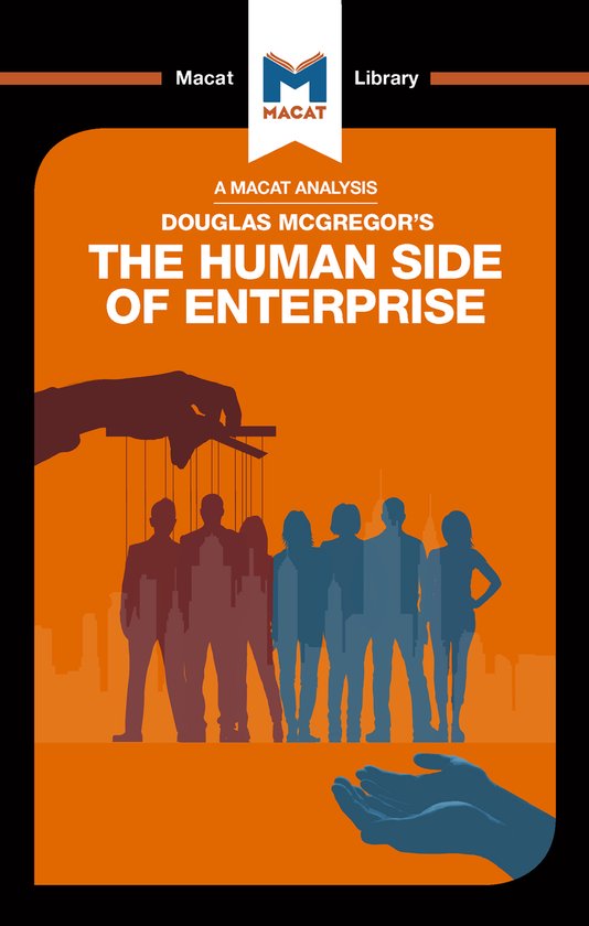 The Macat Library-An Analysis of Douglas McGregor's The Huma ... - cover