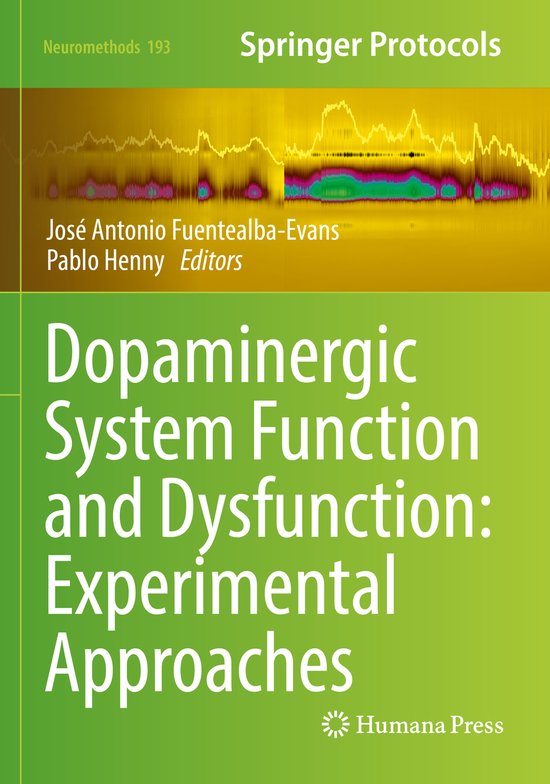 Neuromethods- Dopaminergic System Function and Dysfunction ...