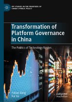 IPP Studies in the Frontiers of China’s Public Policy- Transformation of Platform Governance in China