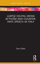Focus on Global Gender and Sexuality- LGBTQI Digital Media Activism and Counter-Hate Speech in Italy