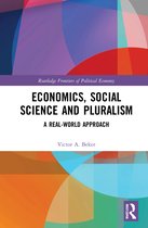 Routledge Frontiers of Political Economy- Economics, Social Science and Pluralism
