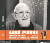 Abbe Pierre - Paroles De Paix - Rencontres Dans La Lumiere (CD)