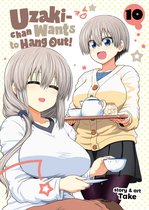 Uzaki-chan Wants to Hang Out! 10 - Uzaki-chan Wants to Hang Out! Vol. 10