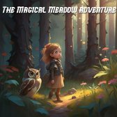 The Magical Meadow Adventure