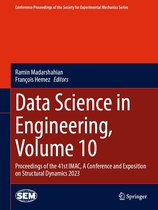 Conference Proceedings of the Society for Experimental Mechanics Series - Data Science in Engineering, Volume 10