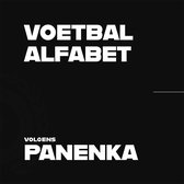 Voetbal Alfabet - Voetbalboek - Zwart wit Fotografie - Fotoboek - Panenka Magazine