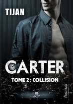 Carter 2 - Collision