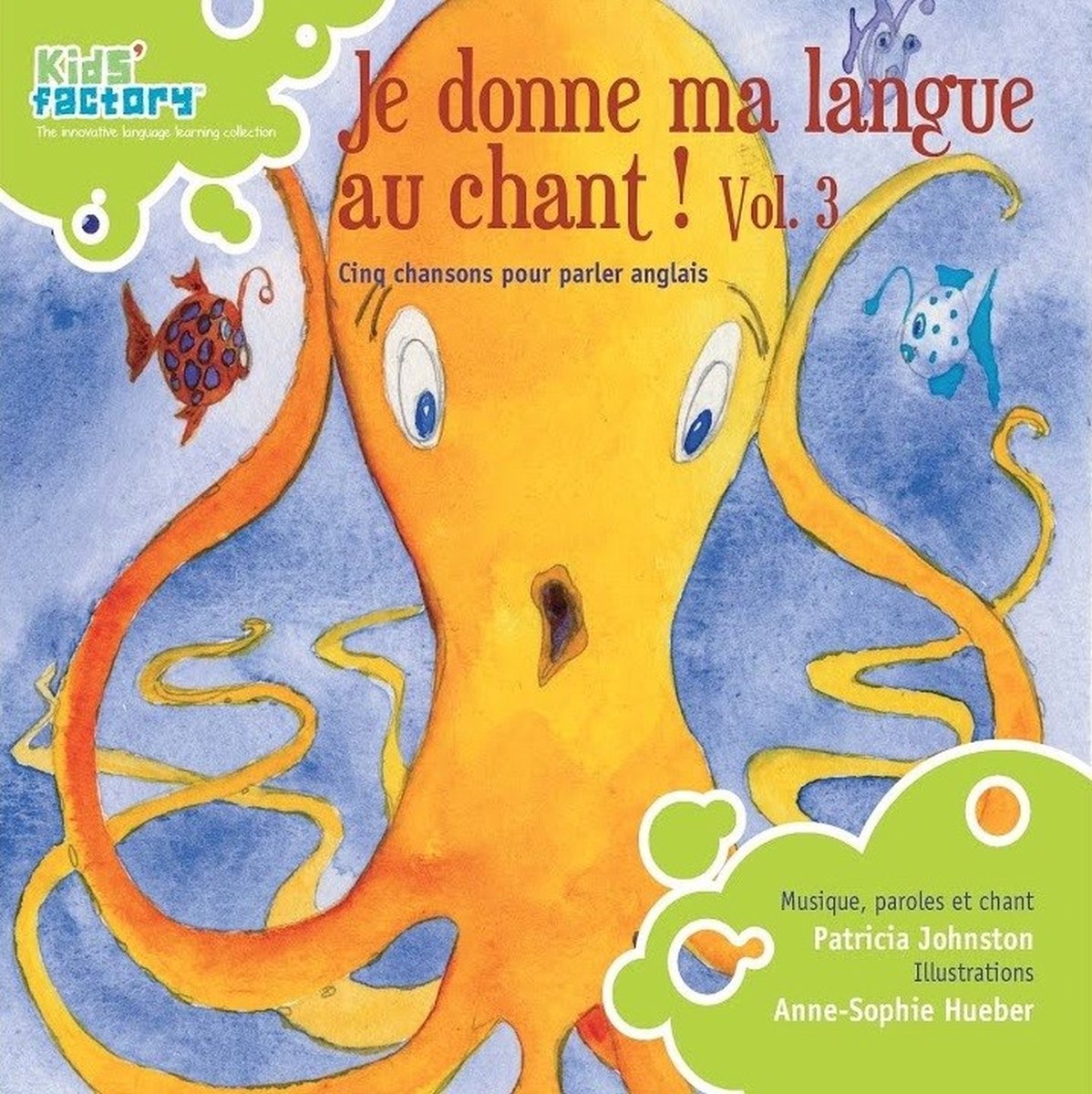 Patricia Johnston - Je Donne Ma Langue Au Chant Vol. 3 (CD)
