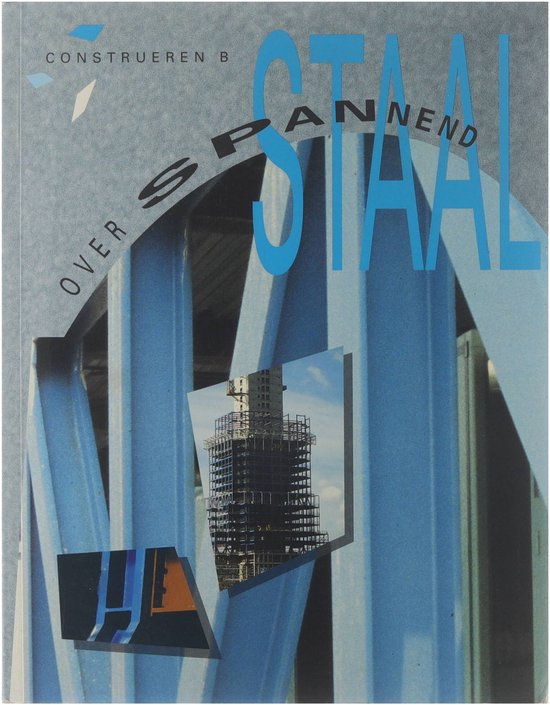 Overspannend staal / 3 construeren b - cover