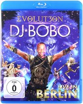 DJ Bobo: EVOLUT30N - Live In Berlin [Blu-Ray]