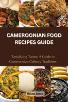 CAMERONIAN FOOD RECIPES GUIDE