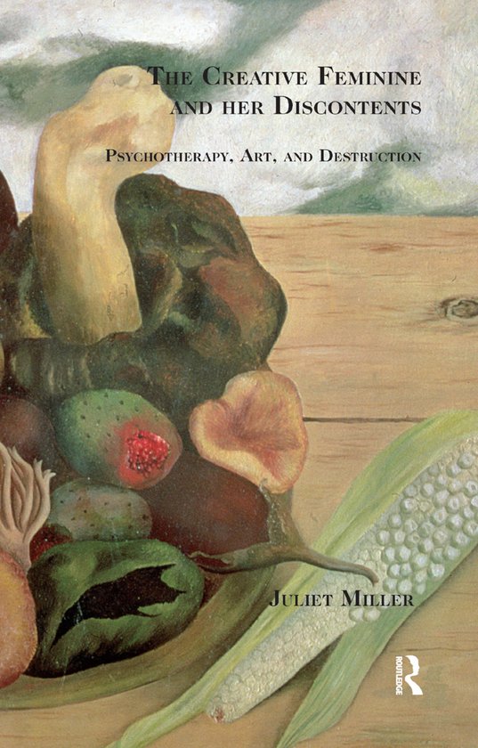 The Creative Feminine and her Discontents - cover