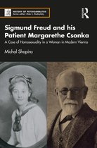 The History of Psychoanalysis Series- Sigmund Freud and his Patient Margarethe Csonka