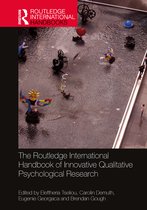 Routledge International Handbooks-The Routledge International Handbook of Innovative Qualitative Psychological Research
