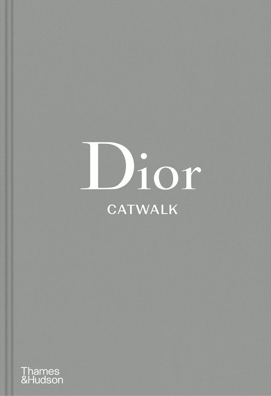 Dior: Catwalk - Alexander Fury