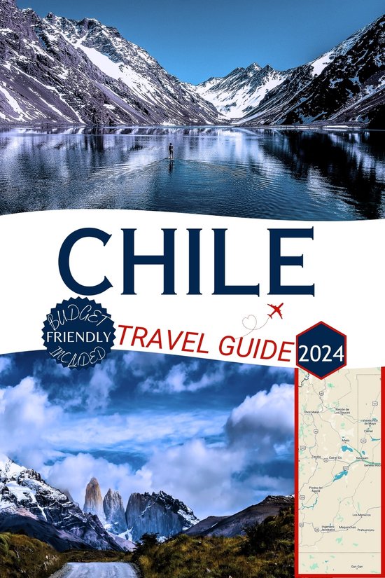 Chile Travel guide 2024 (ebook), Sophia Rеynolds 1230007221682