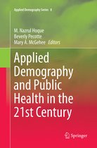 Applied Demography Series- Applied Demography and Public Health in the 21st Century