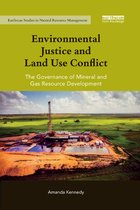 Earthscan Studies in Natural Resource Management- Environmental Justice and Land Use Conflict