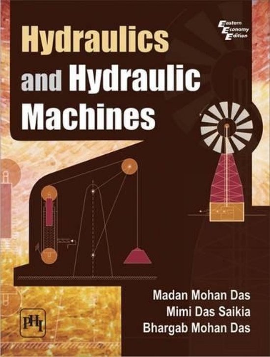 Hydraulics and Hydraulic Machines 9788120347991 Madan Mohan Das