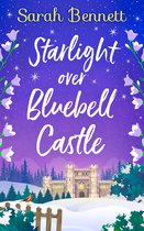 Starlight Over Bluebell Castle a gorgeously uplifting festive romance to curl up with this Christmas Book 3