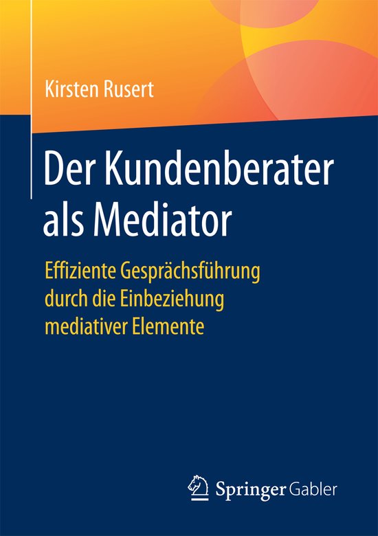 Der Kundenberater als Mediator - cover