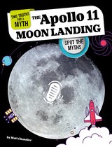 Two Truths and a Myth - The Apollo 11 Moon Landing