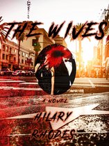 The Wives: A Novel