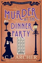 Cleopatra Fox Mysteries 8 - Murder at the Dinner Party