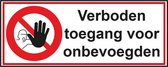 Verboden toegang voor onbevoegden sticker - 26 cm / 10 cm - 4 stickers voor deze prijs - Verbodssticker.