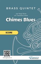 Chimes Blues - Brass Quintet 2 - Brass Quintet "Chimes Blues" score
