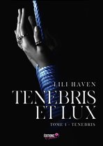 Tenebris et lux 1 - Tenebris et Lux - Tome 1