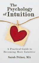The Psychology of Intuition