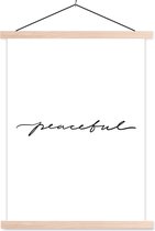Posterhanger incl. Poster 87x120 cm - Schoolplaat - Quotes - Peaceful - Zwart wit - Tekst - Textielposter - Blanke latten
