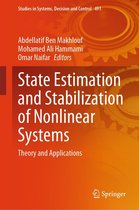 Studies in Systems, Decision and Control 491 - State Estimation and Stabilization of Nonlinear Systems