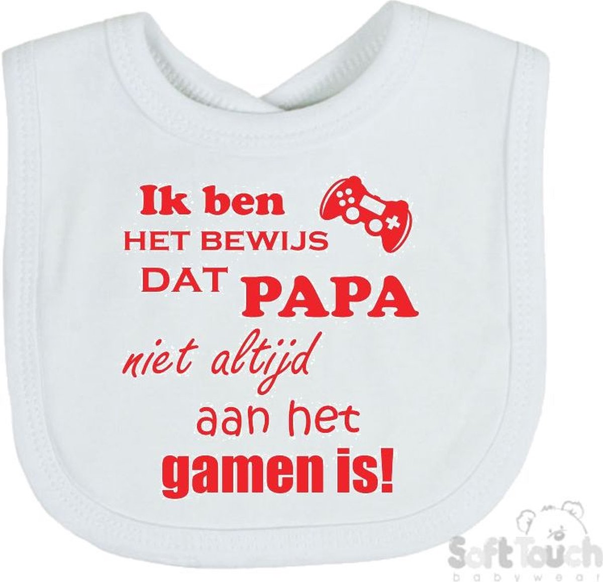Goedkoopste Soft Touch Slabber Slabbetje Slab Ik ben het bewijs dat papa niet altijd aan het gamen is! Unisex Katoen Wit/rood Maat 33x22 Cm