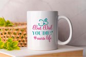 Mok But did you die #Nurse life - NurseLife - Gift - Cadeau - Nursing - HealthcareHeroes - NurseStrong - Verpleegkundige - Zorgverlener - Gezondheidszorg - Verpleegster