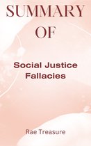 Summary of Social Justice Fallacies
