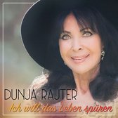 Dunja Rajter - Ich Will Das Leben Spüren (CD)