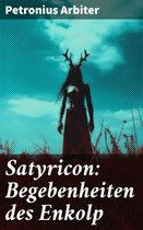 Satyricon: Begebenheiten des Enkolp