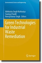 Environmental Science and Engineering - Green Technologies for Industrial Waste Remediation