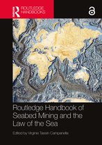Routledge Handbooks in Law- Routledge Handbook of Seabed Mining and the Law of the Sea