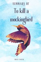 Summary Of To Kill a Mockingbird