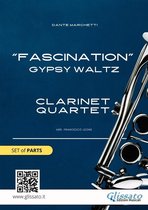 Fascination - Clarinet Quartet 1 - Clarinet Quartet "Fascination" set of parts