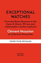 Exceptional Watches