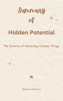 Summary Of Hidden Potential The Science of Achieving Greater Things by Adam Grant