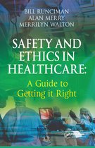 Safety And Ethics In Healthcare