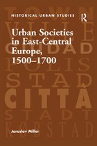Urban Societies in East-Central Europe, 1500–1700